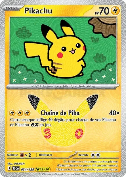 034/128 Pikachu HOLO - 30 Anniversaire