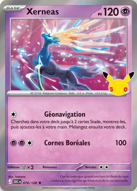 076/128 Xerneas HOLO - 30 Anniversaire