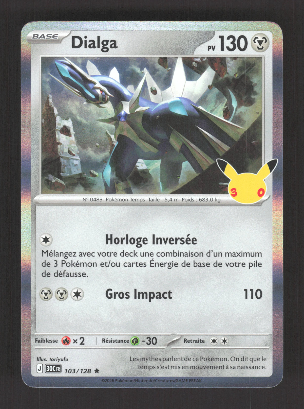 103/128 Dialga HOLO - 30 Anniversaire