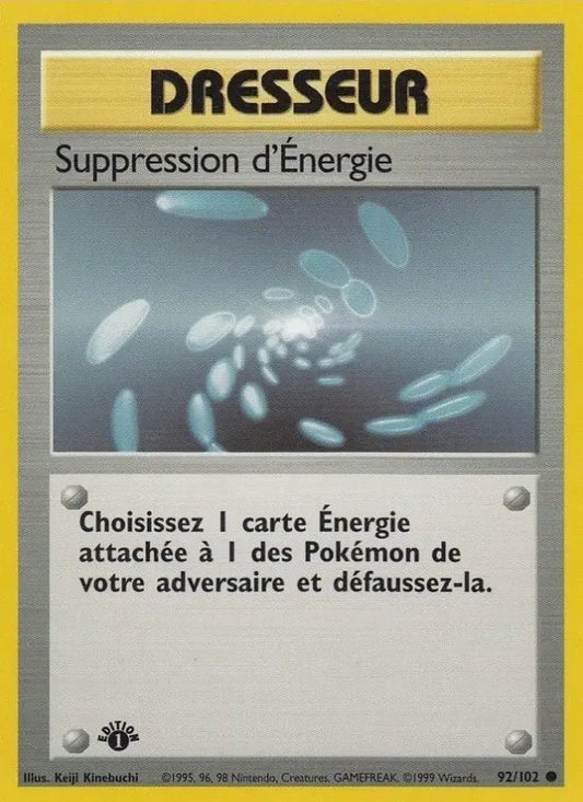 92/102 Suppression Energie DRESSEUR - Set de Base