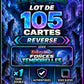 Lot de 105 Reverse EV5 (sans doublon)